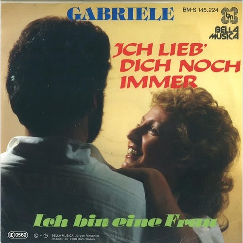 7", Single Gabriele (21) - Ich Lieb' Dich Noch Immer