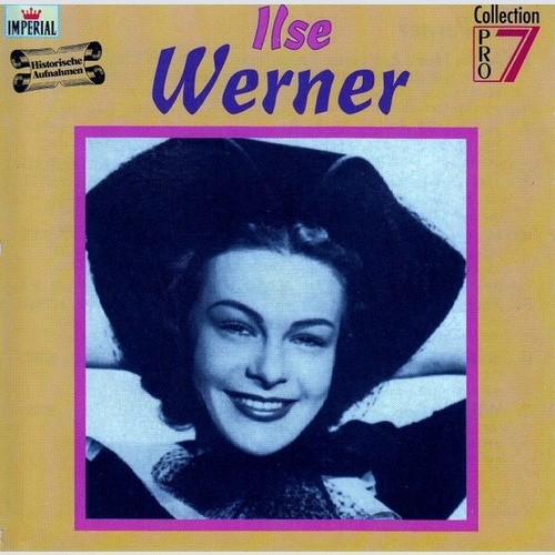 CD, Comp Ilse Werner - Ilse Werner - Pro7 Collection