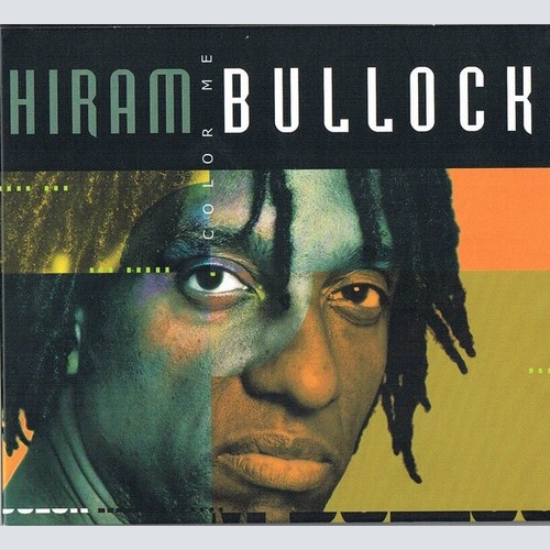 CD, Album Hiram Bullock - Color Me