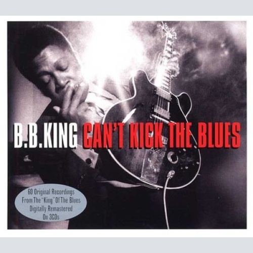 3xCD, Comp, RE, RM B.B. King - Can't Kick The Blues