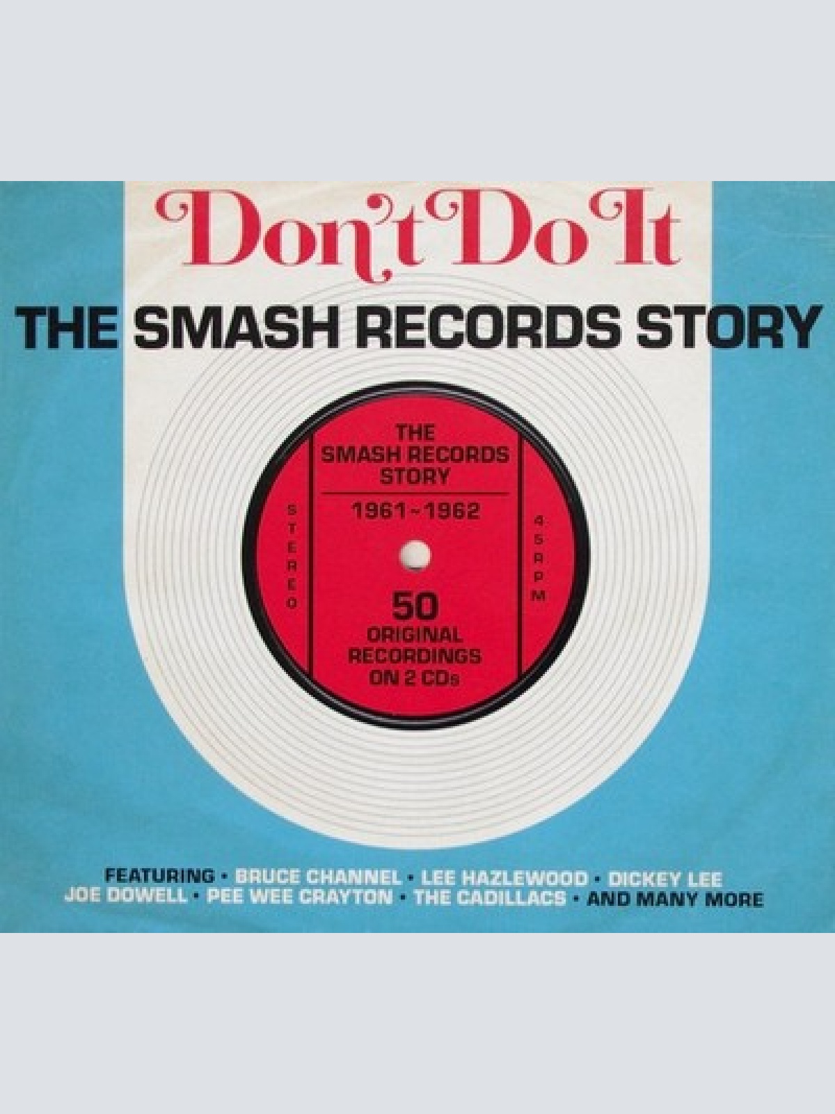 2xCD, Comp Various - Don't Do It The Smash Records Story