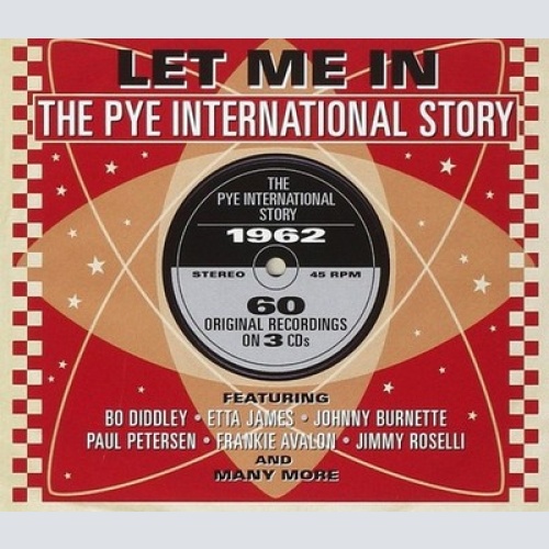 3xCD, Comp Various - Let Me In - The Pye International Story 1962