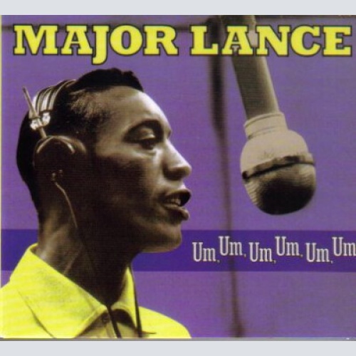 CD, Comp, RM Major Lance - Um, Um, Um, Um, Um, Um
