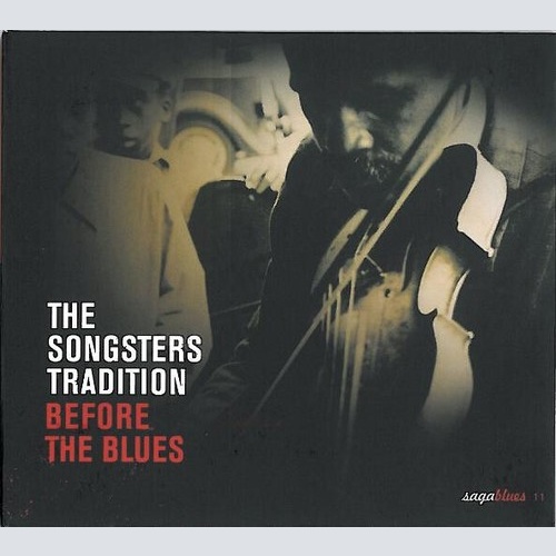 CD, Comp, RM Various - The Songsters Tradition - Before The Blues