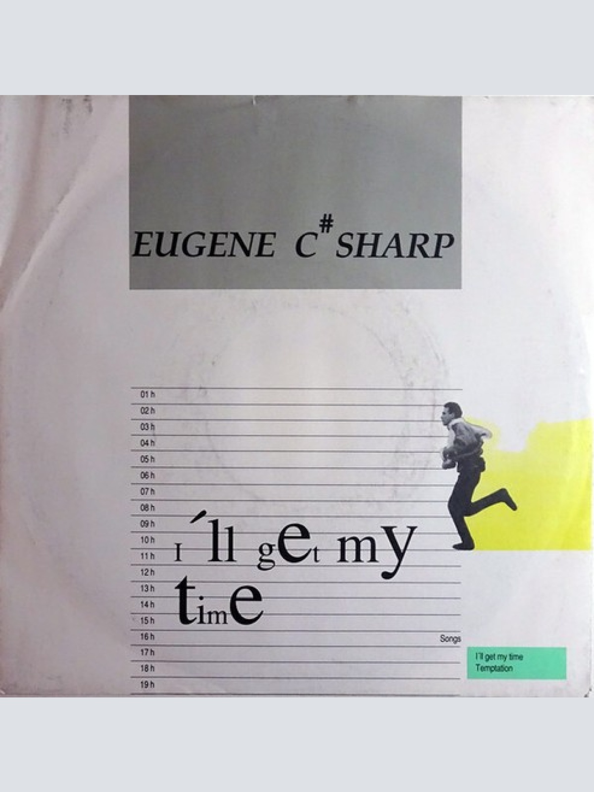 7", Single Eugene C# Sharp* - I'll Get My Time