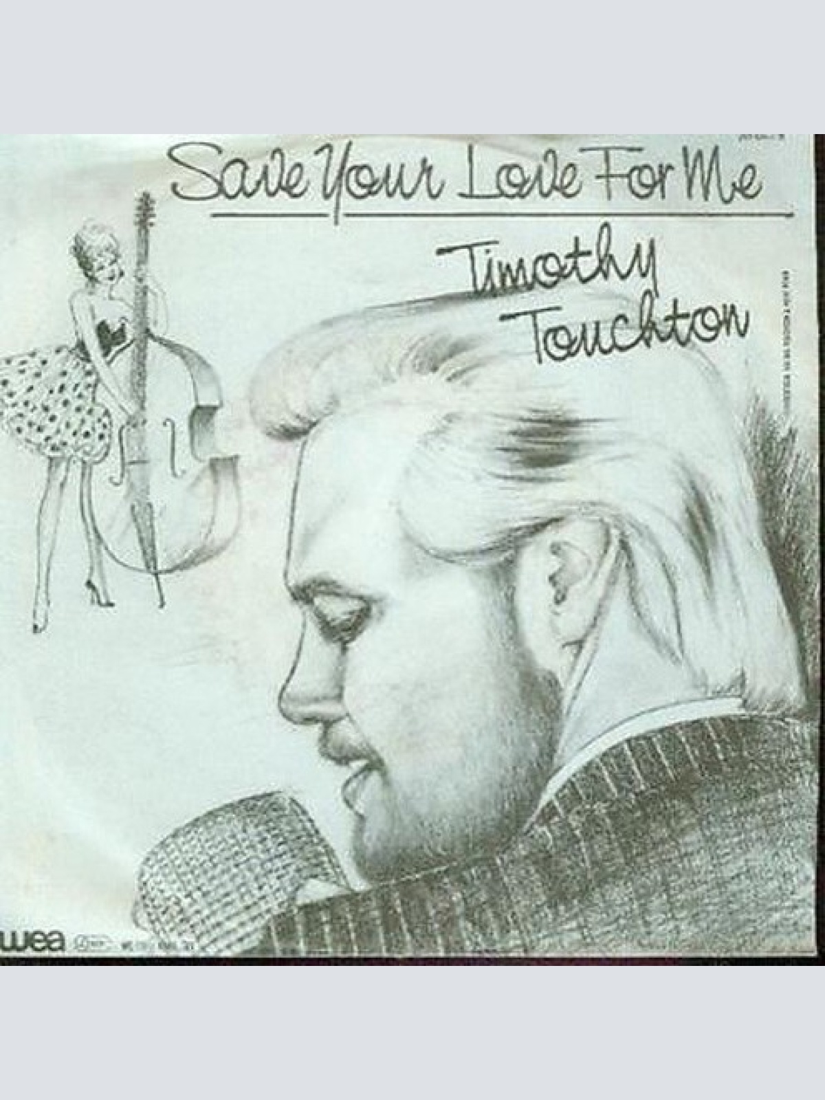 7", Single Timothy Touchton - Save Your Love For Me