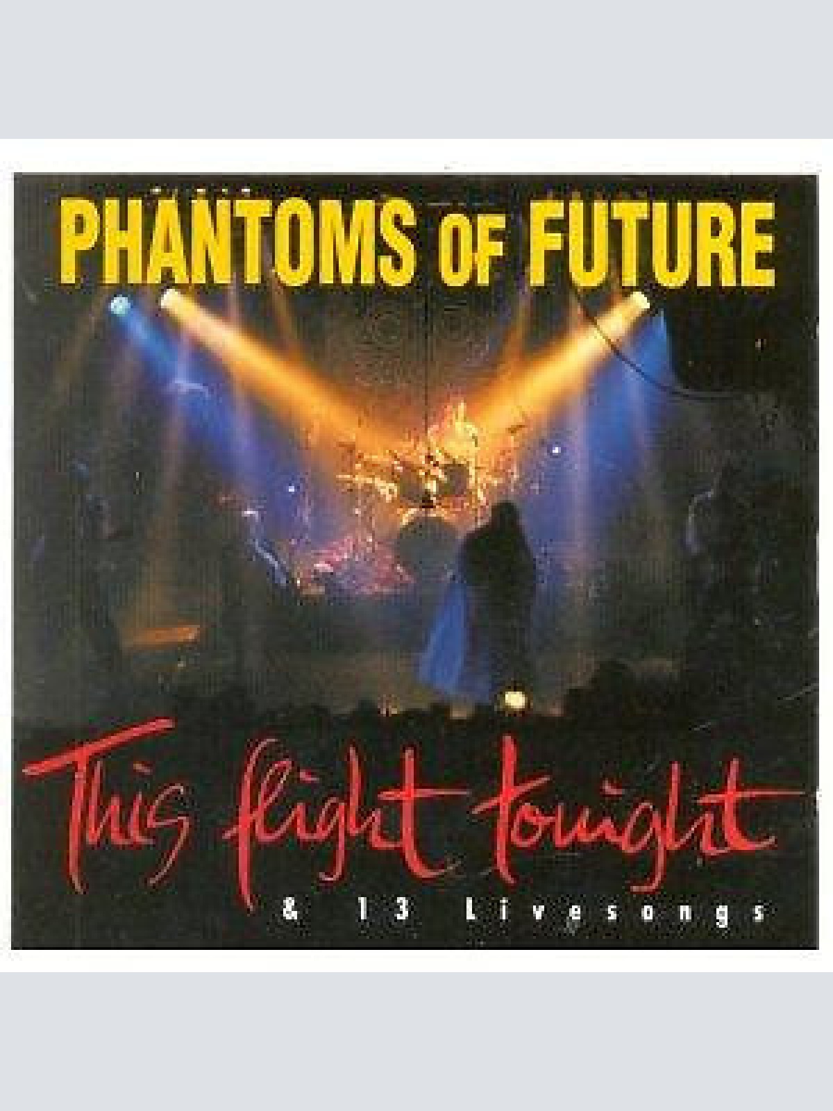 CD, Album Phantoms Of Future - This Flight Tonight &13 Livesongs