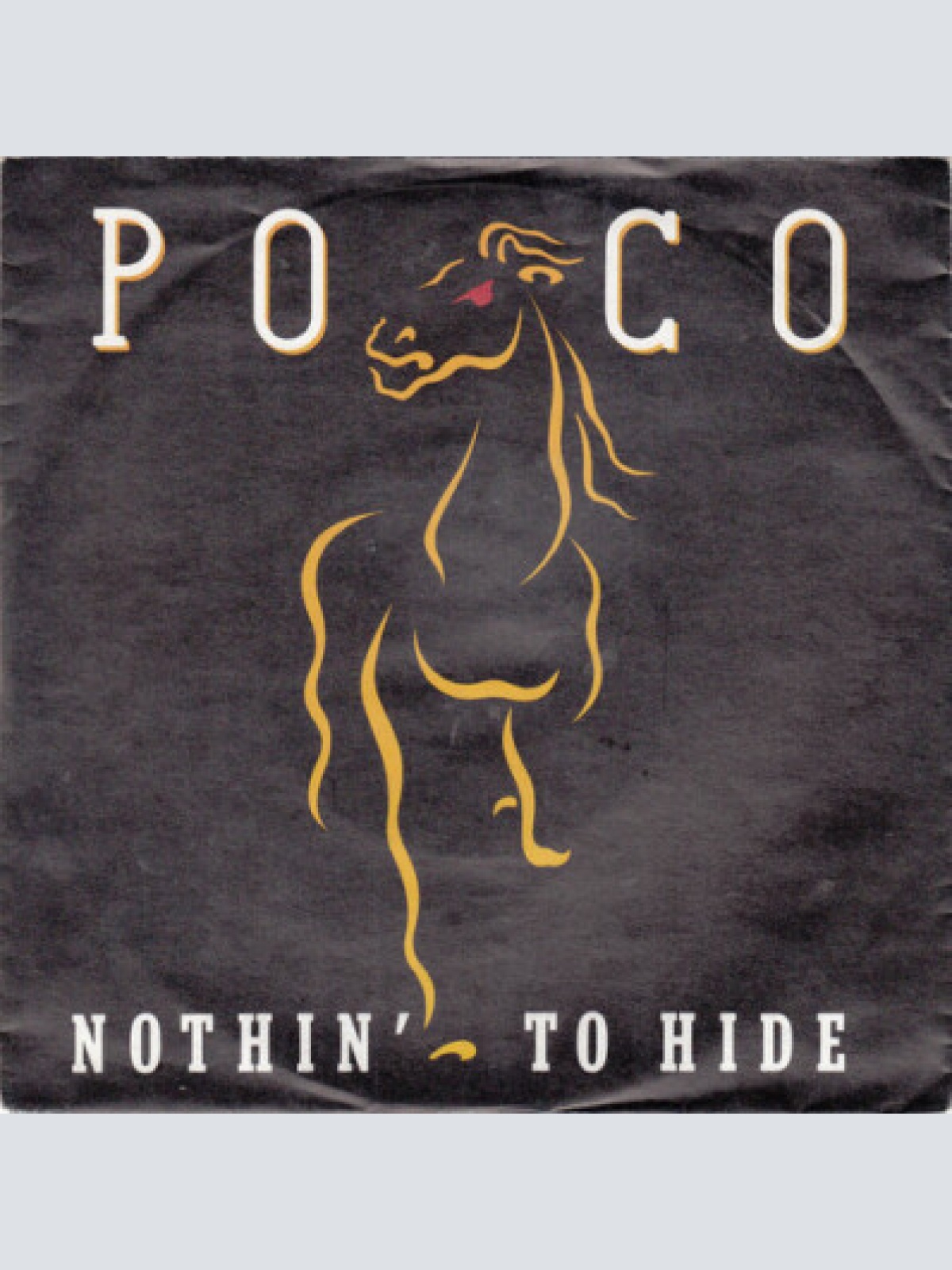 7", Single Poco (3) - Nothin' To Hide