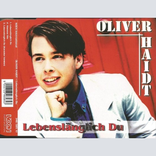 CD, Maxi Oliver Haidt - Lebenslänglich Du