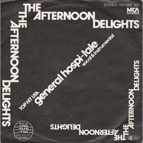 7", Single The Afternoon Delights - General Hospi-tale