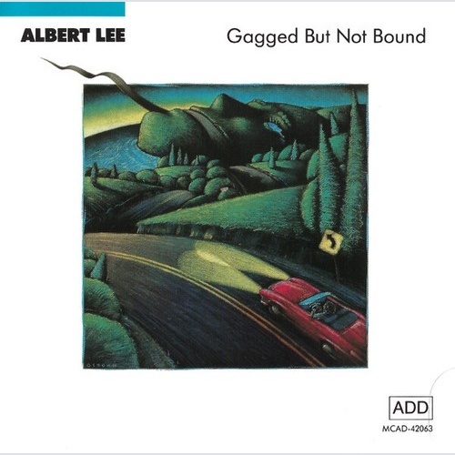 CD, Album Albert Lee - Gagged But Not Bound