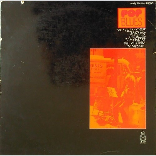 LP, Album, RE Elmore James - The Blues In My Heart, The Rhythm In My Soul
