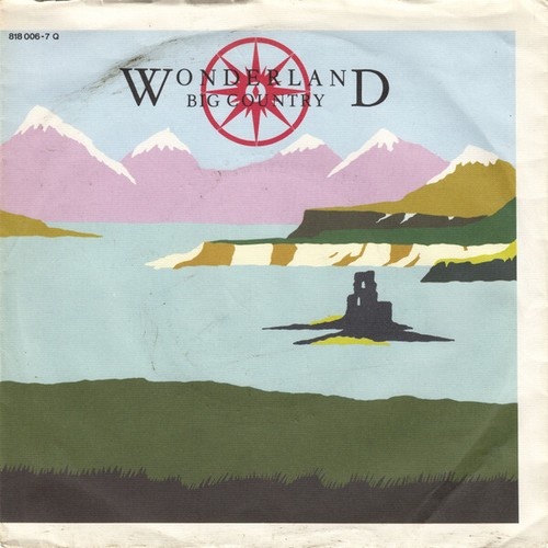 7", Single Big Country - Wonderland