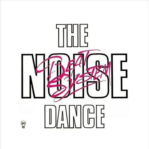 7", Single Beat System (7) - The Noise Dance