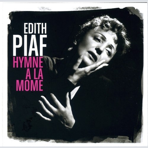 CD, Comp Edith Piaf - Hymne A La Môme