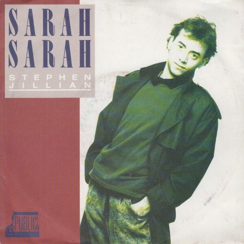 7", Single Stephen Jillian - Sarah Sarah