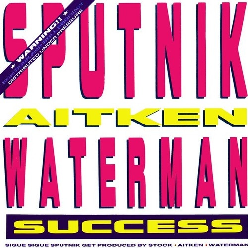 7", Single Sputnik*, Aitken Waterman* - Success