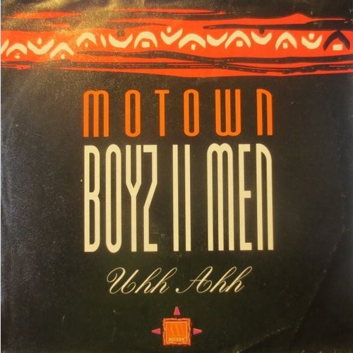 7", Single Boyz II Men - Uhh Ahh