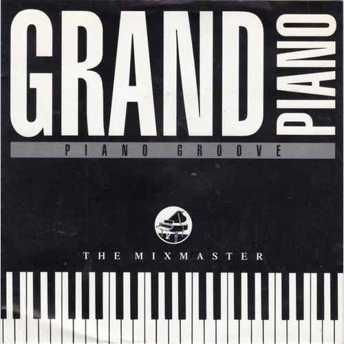 7", Single, Sil The Mixmaster - Grand Piano