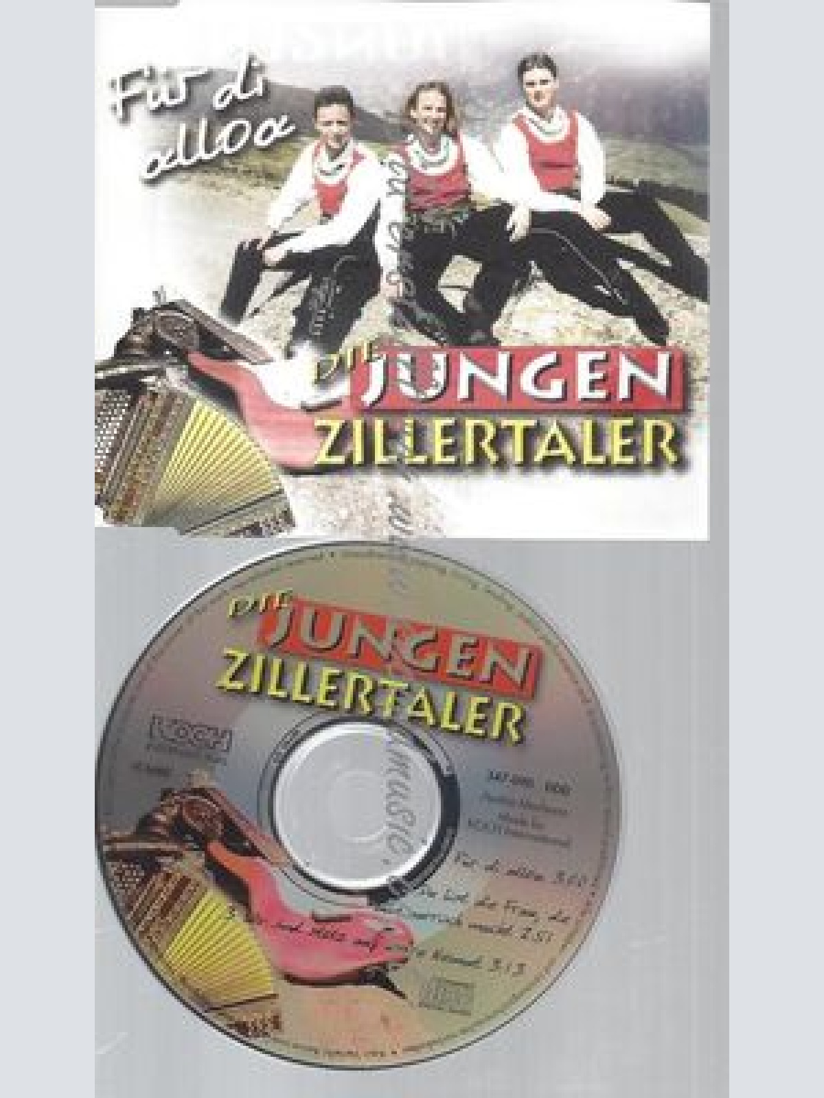 CD--DIE JUNGEN ZILLERTALER--FÜR DI ALLOA