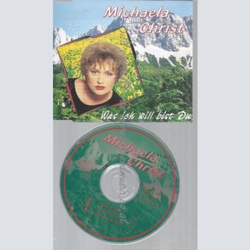 CD--CHRIST,MICHAELA UND ALPINA,MARC--WAS ICH WILL BIST DU
