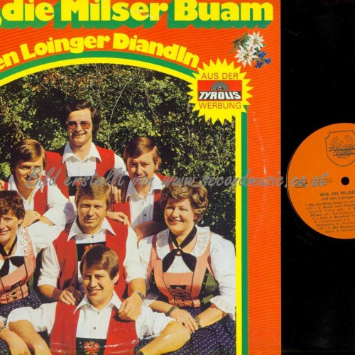 LP-Wir, Die Milser Buam - 15 Jahre Milser Buam Met Den Loinger Diandln   /NM