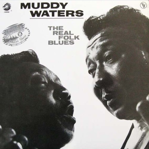 LP, Comp, RE Muddy Waters - The Real Folk Blues