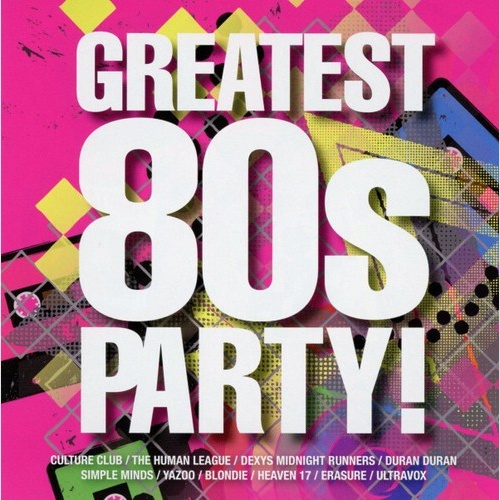 CD, Comp Various - Greatest 80s Party!