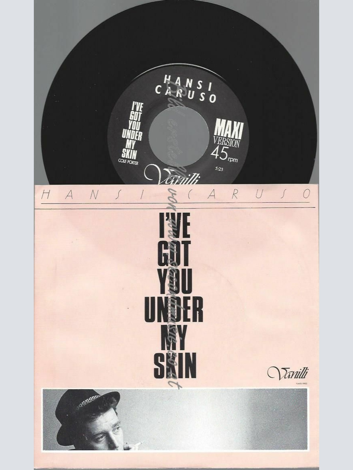 7" HANSI CARUSO I'VE GOT YOU UNDER MY SKIN  // NM