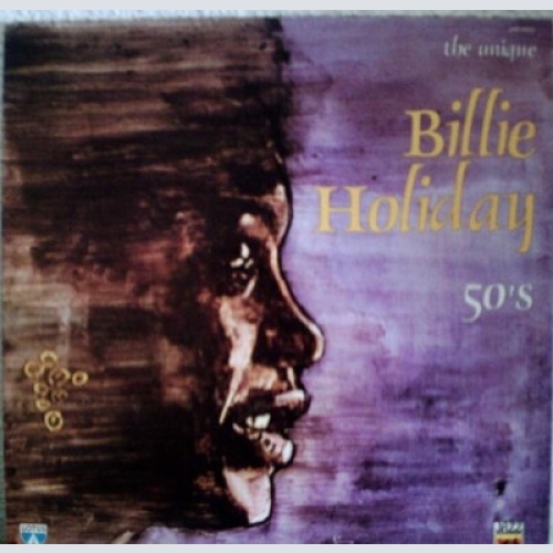 LP, Comp Billie Holiday - The Unique Billie Holiday 50's