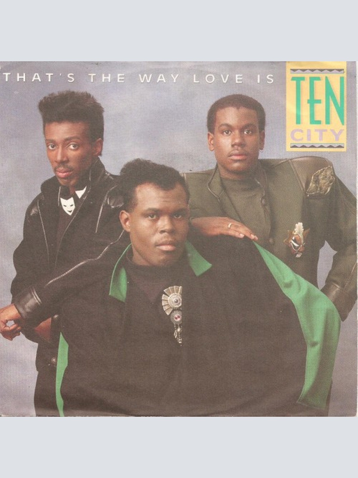 7", Single Ten City - That's The Way Love Is