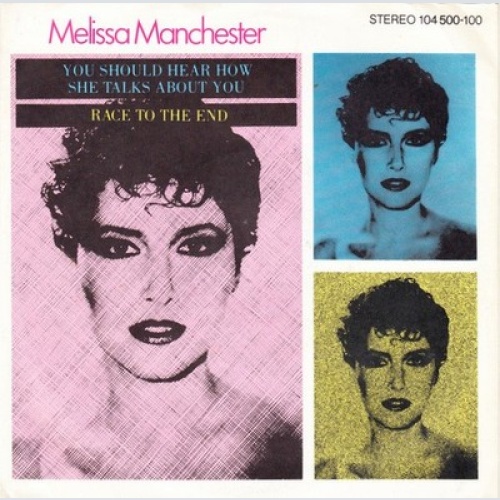 7", Single Melissa Manchester - You Should Hear How She Talks About You / Rac...