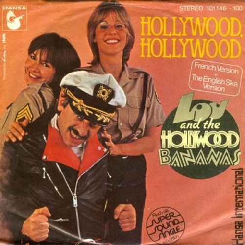 7", Single Lou And The Hollywood Bananas* - Hollywood, Hollywood (French Vers...