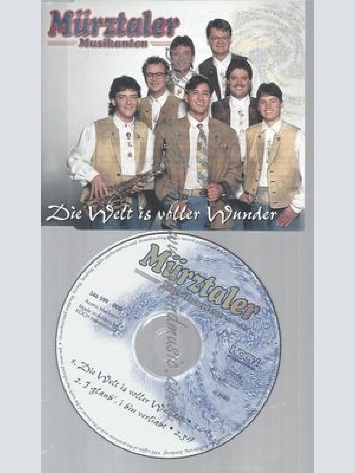 CD--MÜRZTALER MUSIKANTEN--DIE WELT IS VOLLER WUNDER