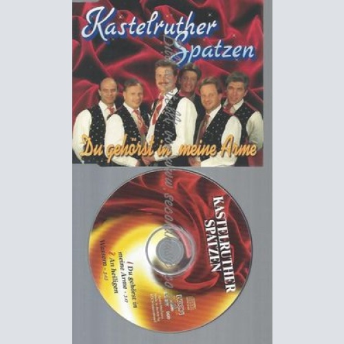 CD--KASTELRUTHER SPATZEN--DU GEHRST IN MEINE ARME