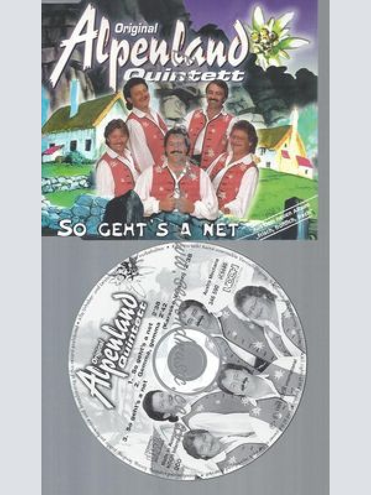 CD--ALPENLAND QUINTETT,ORIGINAL--SO GEHT'S A NET