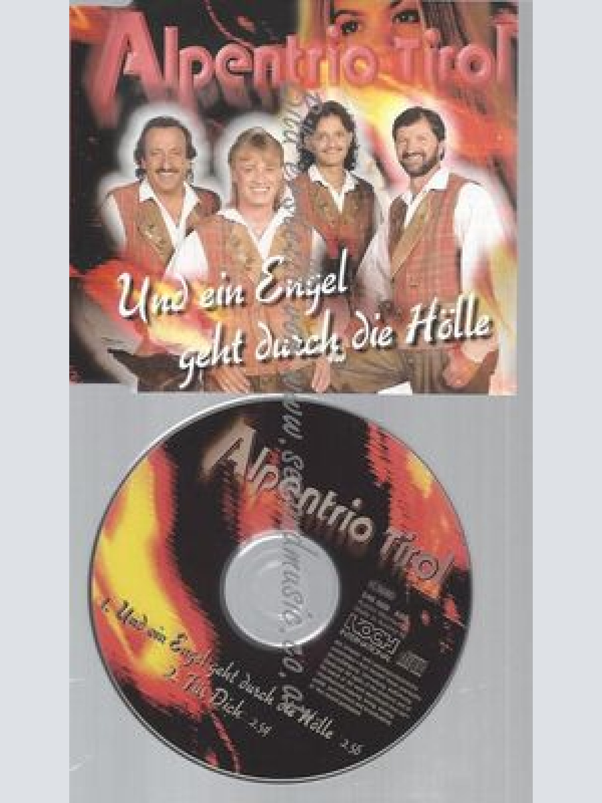 CD--ALPENTRIO TIROL--UND EIN ENGEL GEHT DURCH DIE HÖLLE