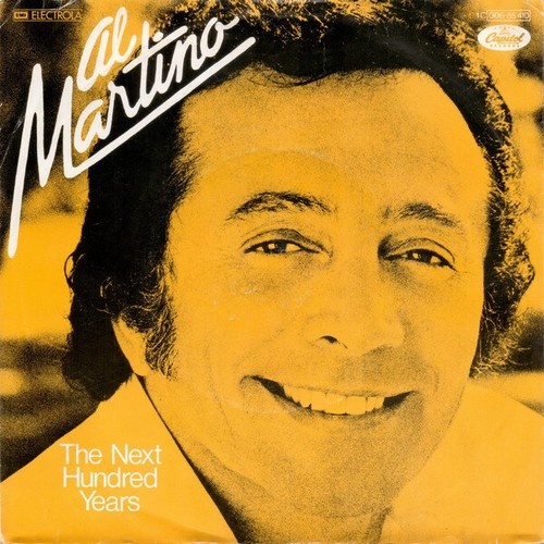 7", Single Al Martino - The Next Hundred Years