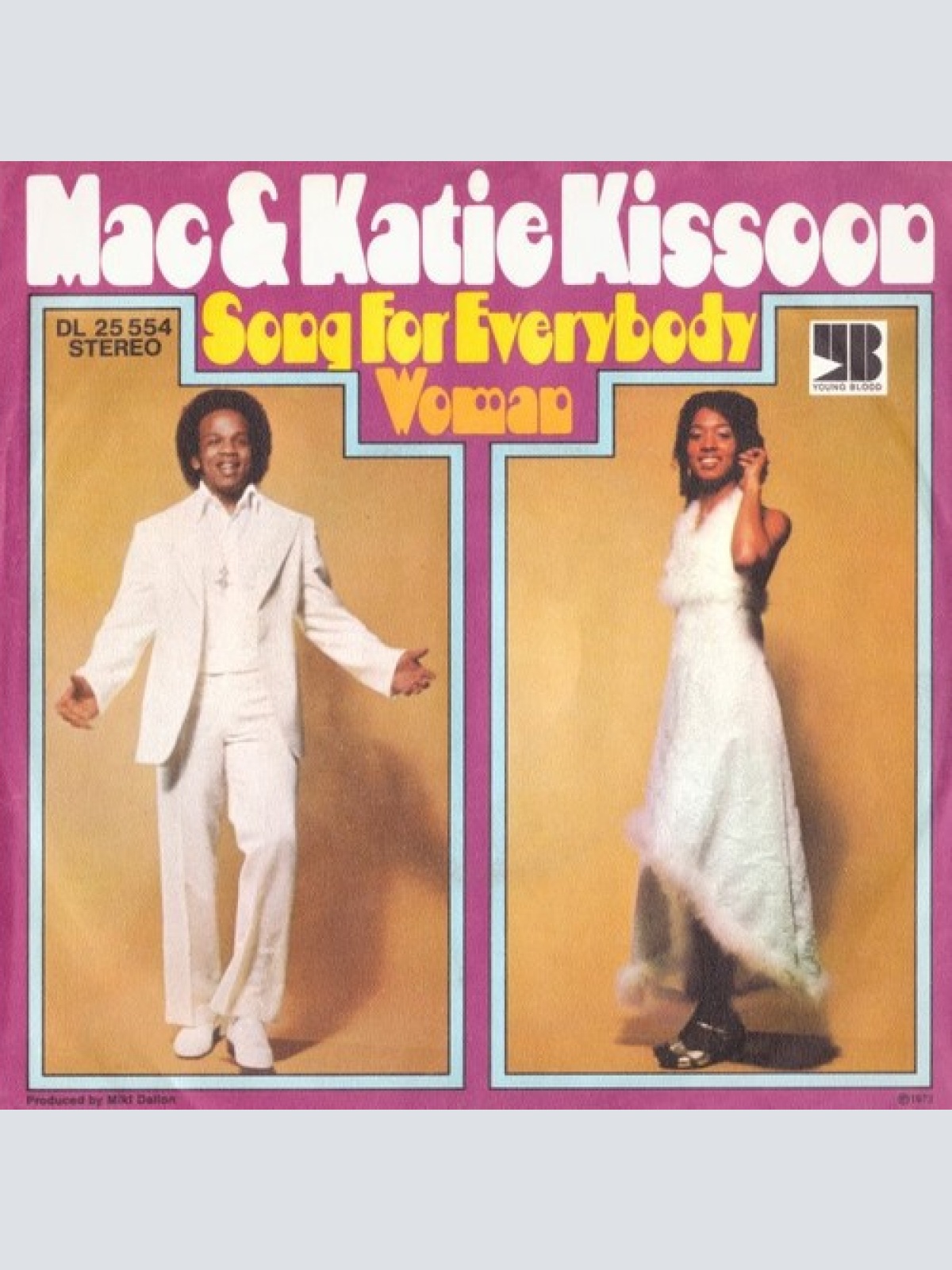 7", Single Mac & Katie Kissoon* - Song For Everybody / Woman