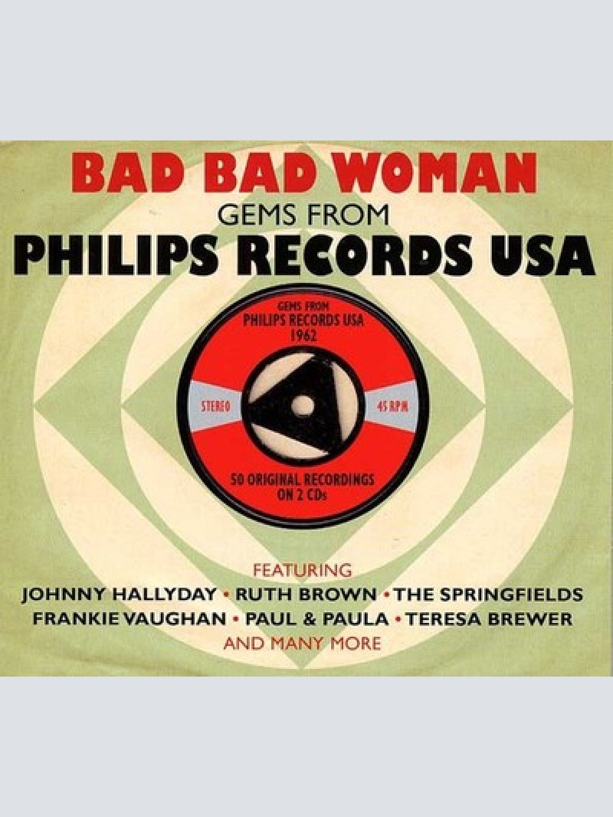 2xCD, Comp Various - Bad Bad Woman, Gems from Philips Records USA 1962