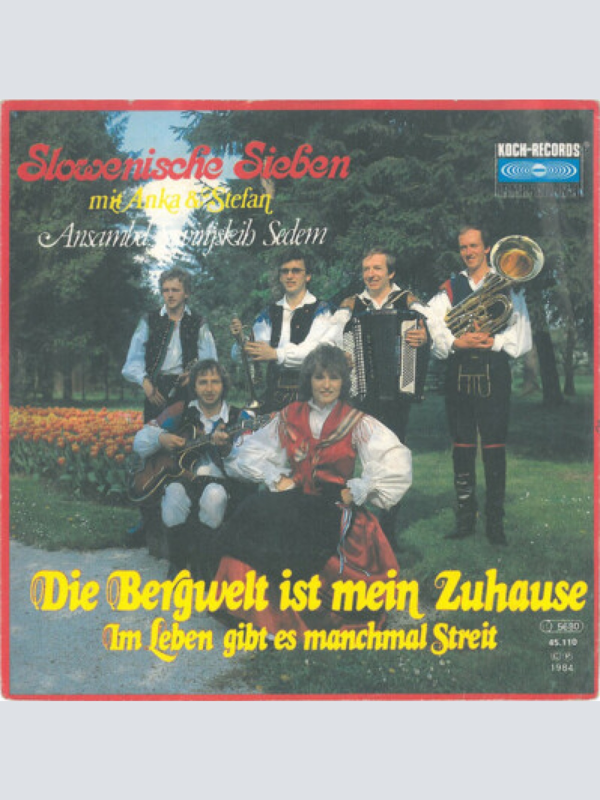 7", Single Slowenische Sieben Mit Anka & Stefan - Die Bergwelt Ist Mein Zuhause