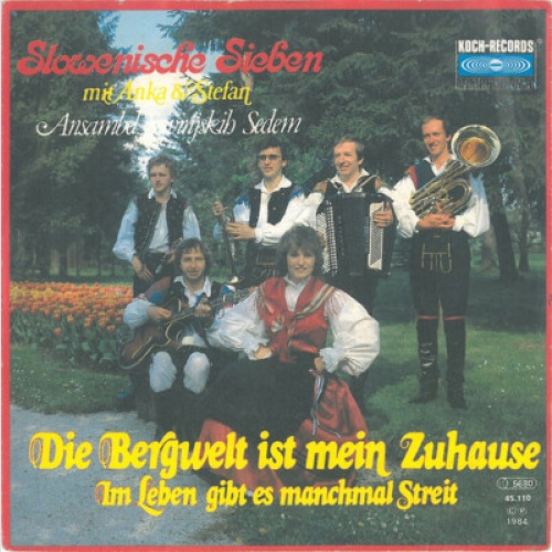 7", Single Slowenische Sieben Mit Anka & Stefan - Die Bergwelt Ist Mein Zuhause
