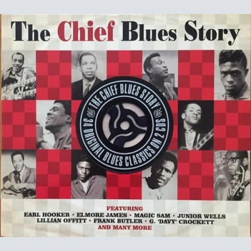 2xCD, Comp Various - The Chief Blues Story