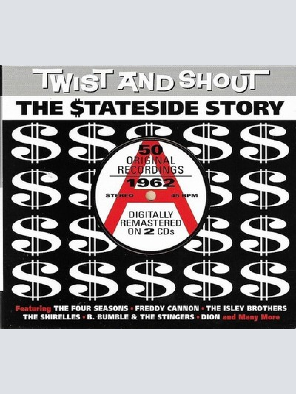 2xCD, Comp, RM Various - Twist And Shout (The $tateside Story)