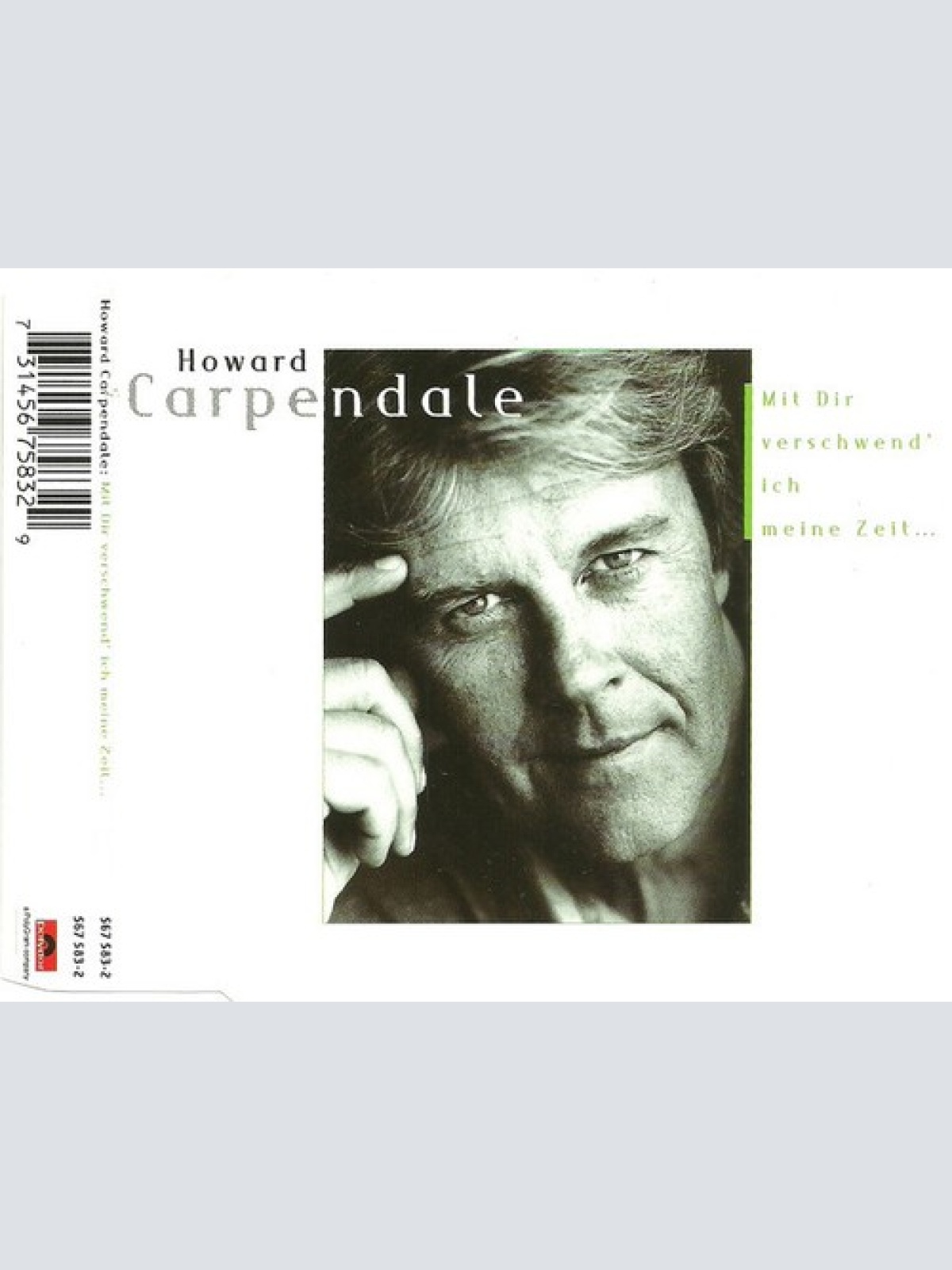 CD, Maxi Howard Carpendale - Mit Dir Verschwend' Ich Meine Zeit ...