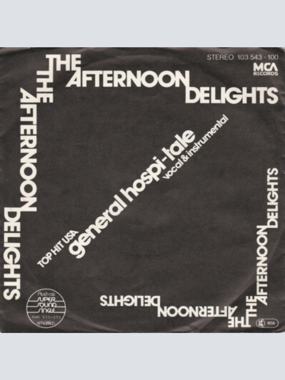 7", Single The Afternoon Delights - General Hospi-tale