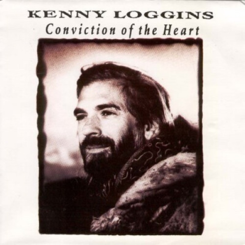 7", Single Kenny Loggins - Conviction Of The Heart
