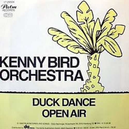 7", Single The Kenny Bird Orchestra - Duck Dance Open Air