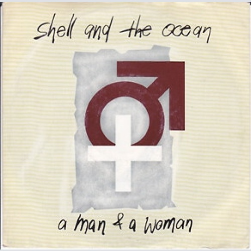 7", Single Shell And The Ocean - A Man & A Woman