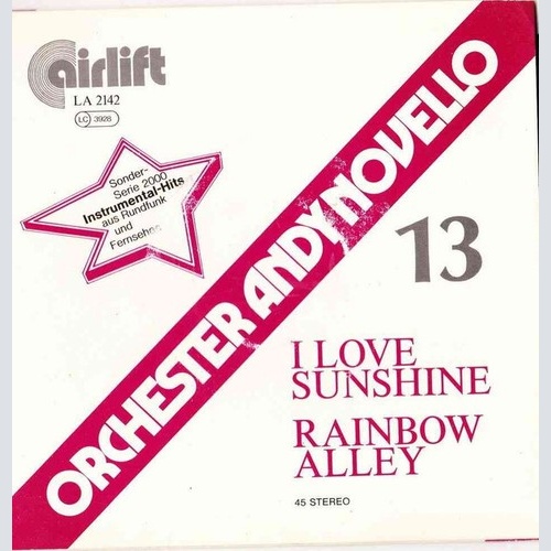 7", Single Orchester Andy Novello - I Love Sunshine / Rainbow Alley